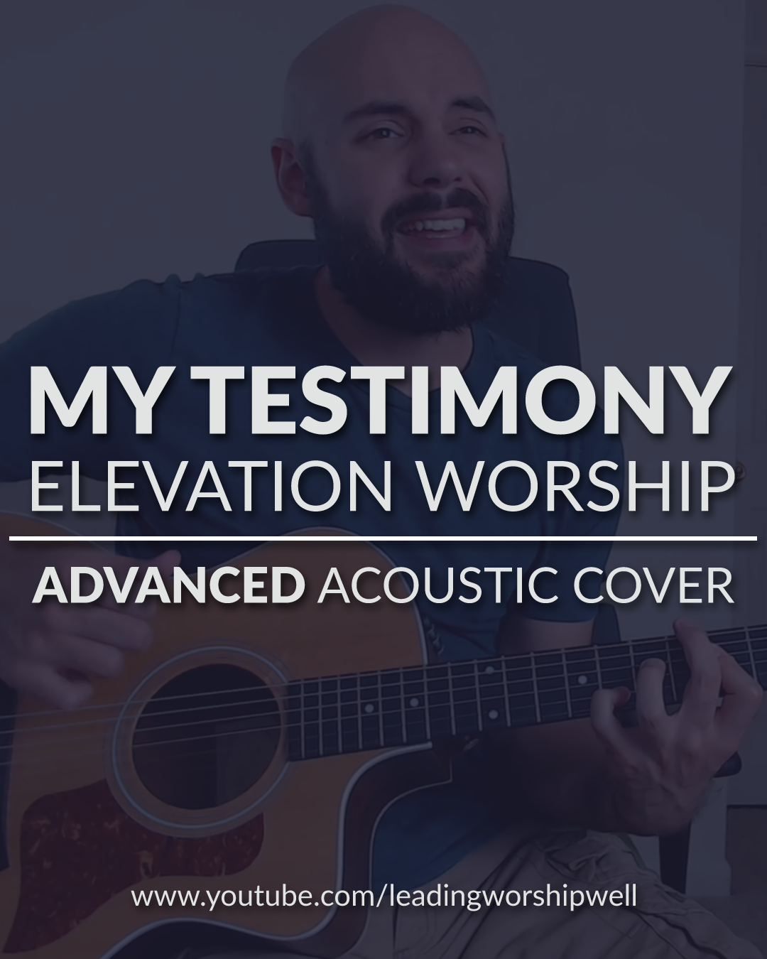 My Testimony Elevation Worship ADVANCED Acoustic Guitar Cover